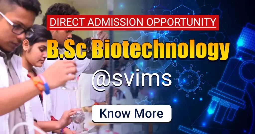 B.Sc Biotechnology - Direct Admission Opportunity