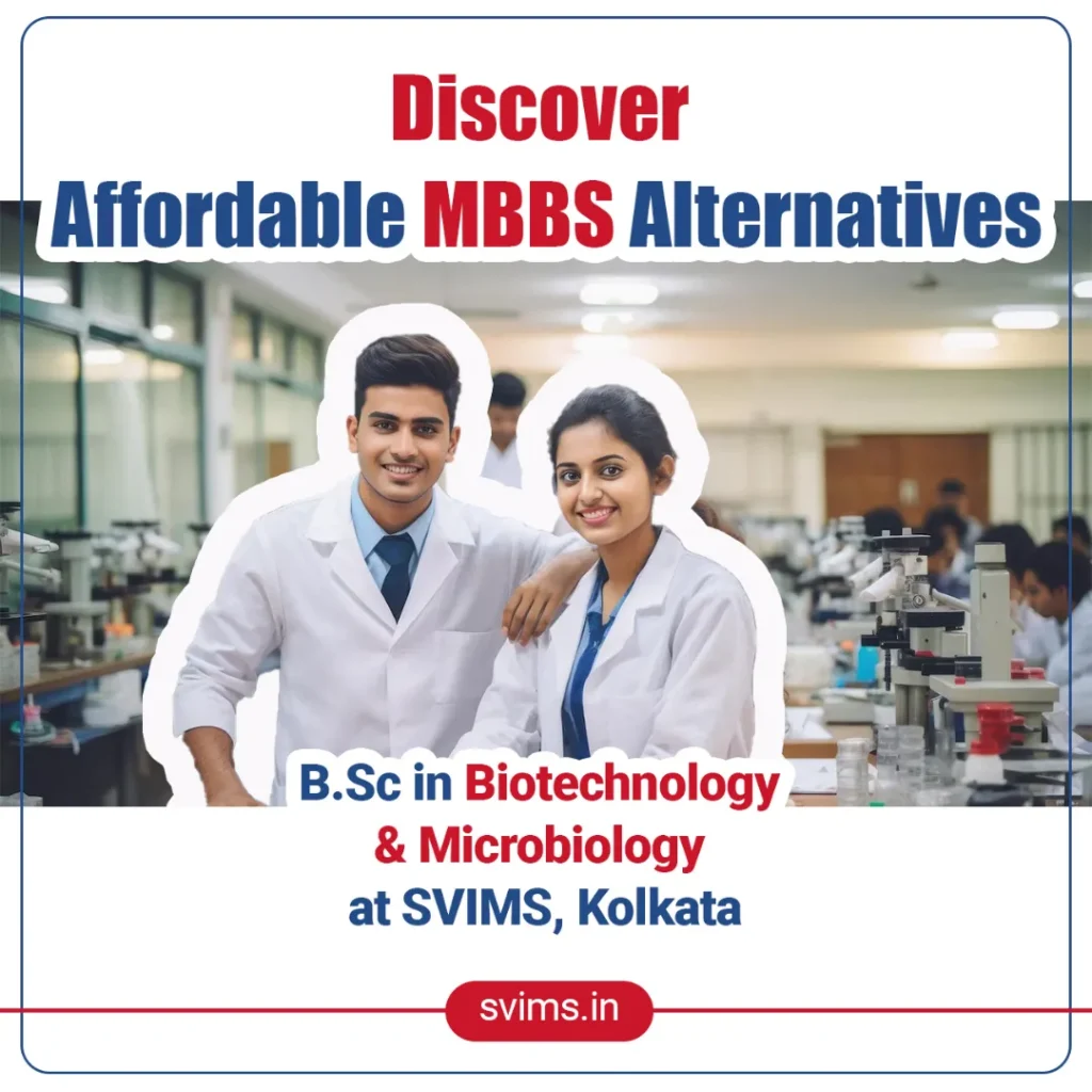 Affordable MBBS Alternatives for NEET 2024 Candidates: B.Sc in Biotechnology & B.Sc in Microbiology